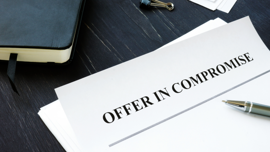 Understanding an Offer in Compromise (OIC)